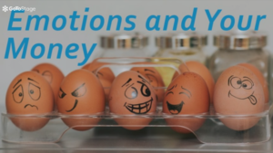 Emotions and Your Money
