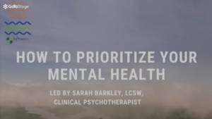 Prioritizing Your Mental Health