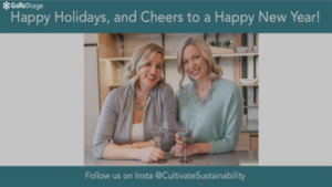 Sustainability  the Holidays with Cultivate Sustainability
